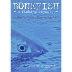 Bonefish Fishing Odyssey - Charles Rangley- Wilson
